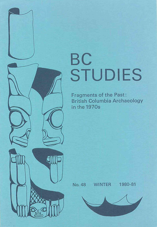					View No. 48: Fragments of the Past: British Columbia Archaeology in the 1970's, Winter 1980/81
				