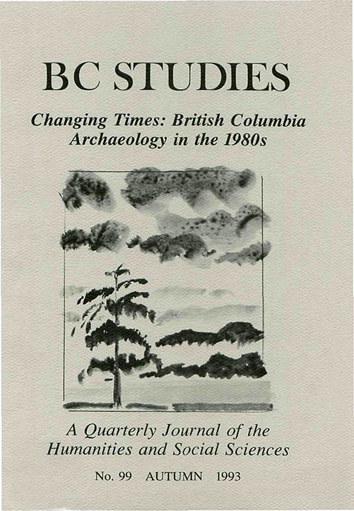 					View No. 99: Changing Times: British Columbia Archaeology in the 1980's, Autumn 1993
				