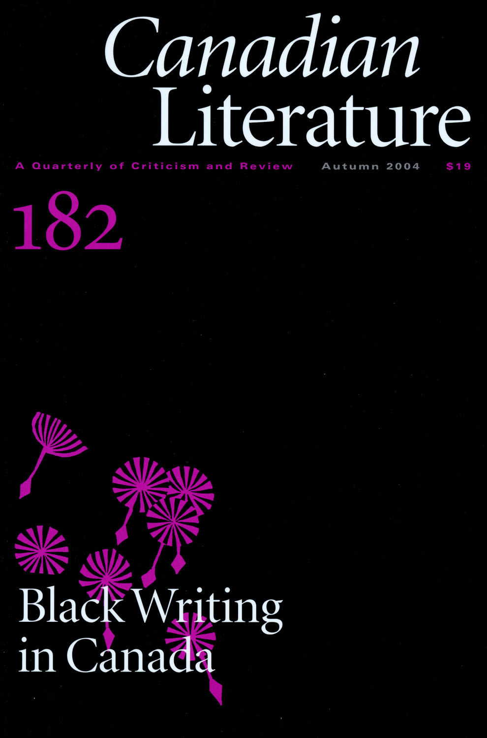 					Afficher No. 182 (2004): Black Writing in Canada
				