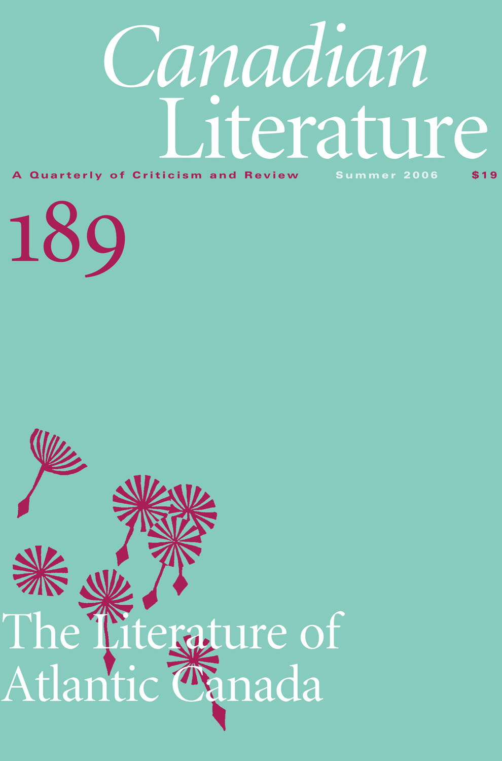 					View No. 189 (2006): The Literature of Atlantic Canada
				